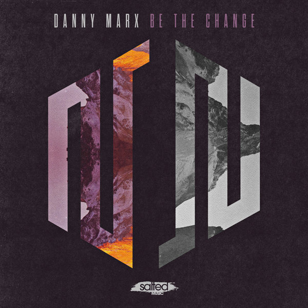 Danny Marx - Be The Change / Salted Music