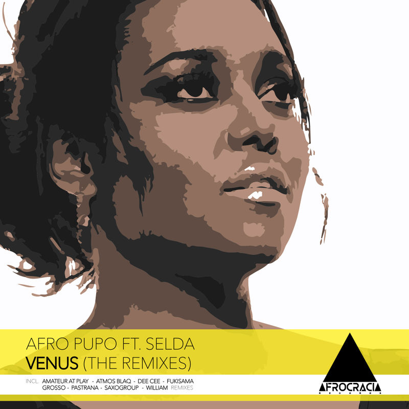 Afro Pupo - Venus (The Remixes) / Afrocracia Records