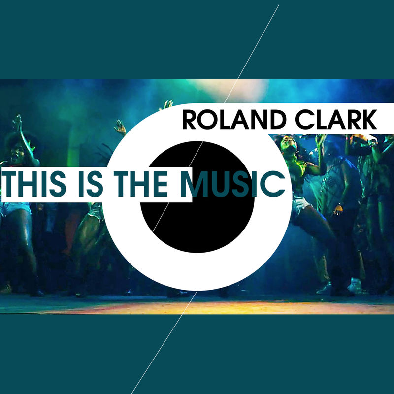 Roland Clark - This Is The Music / Delete Records