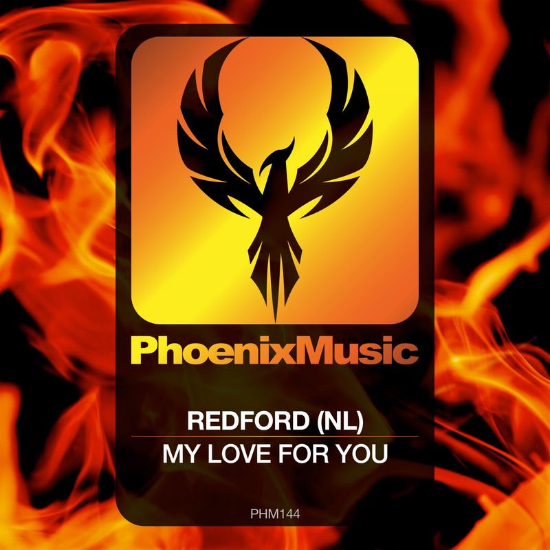 Redford (NL) - My Love For You / Phoenix Music