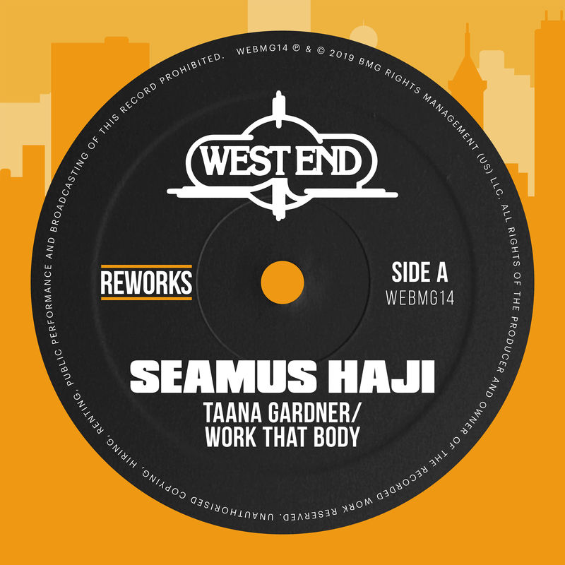Taana Gardner - Work That Body (Seamus Haji Reworks) / West End Records