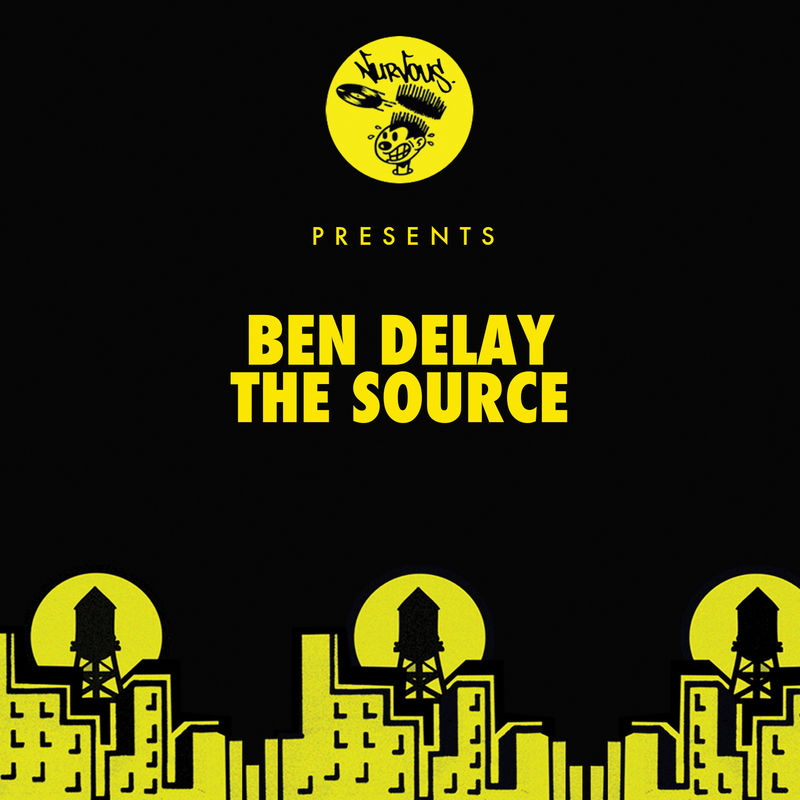Ben Delay - The Source / Nurvous Records