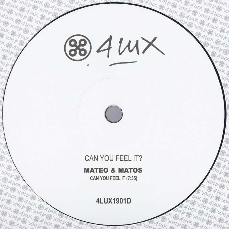 Mateo & Matos - Can You Feel It / 4lux Black