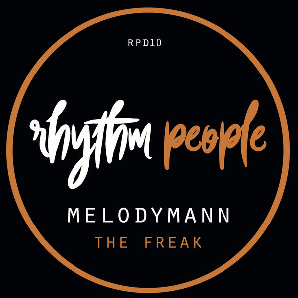 Melodymann - The Freak EP / Rhythm People Digital