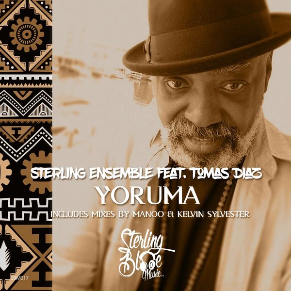 Sterling Ensemble feat. Tomas Diaz - Yoruma / Sterling Blue Music