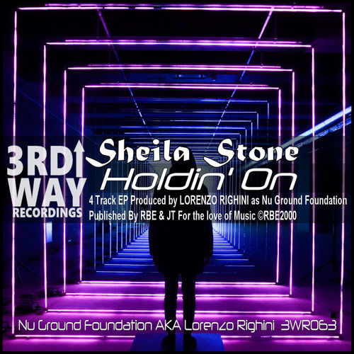 Sheila Stone - Holdin' On / 3rd Way Recordings