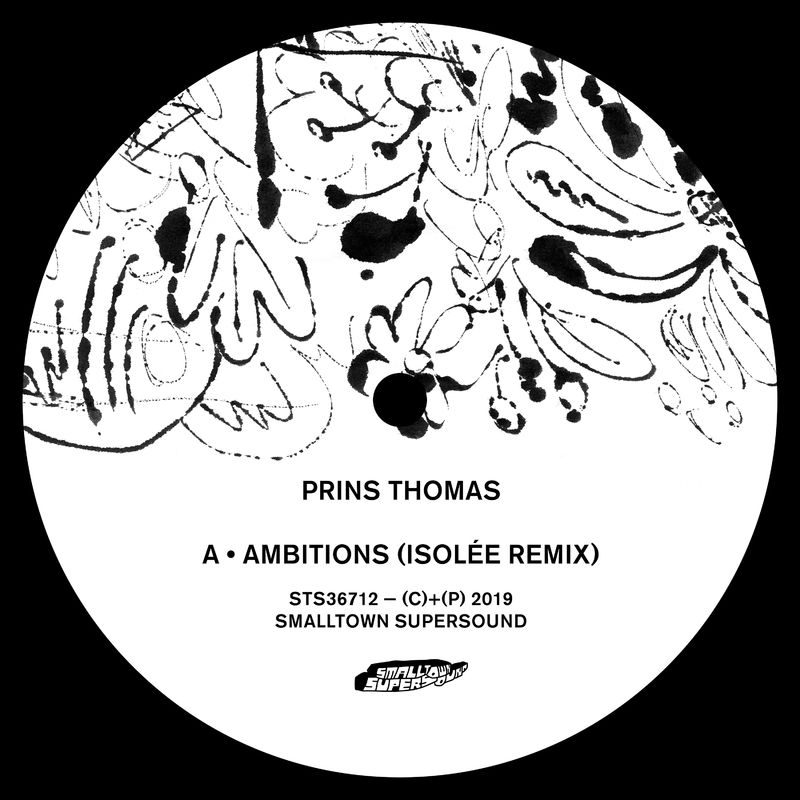 Prins Thomas - Ambitions Remixes II / Smalltown Supersound