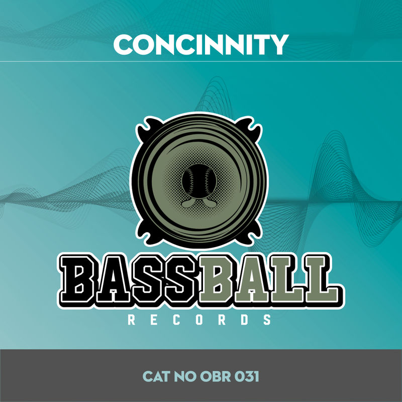 Concinnity - On Now / Bassball Records