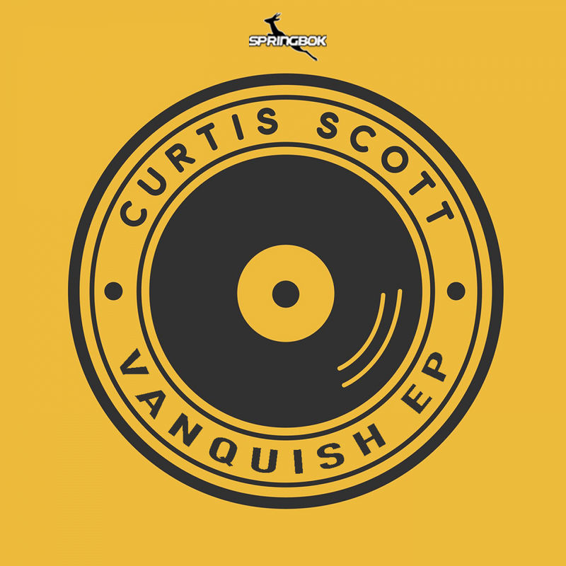 Curtis Scott - Vanquish Ep / Springbok Records