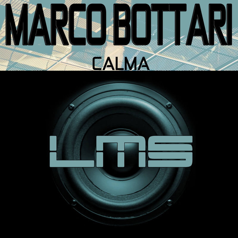 Marco Bottari - Calma / LadyMarySound International