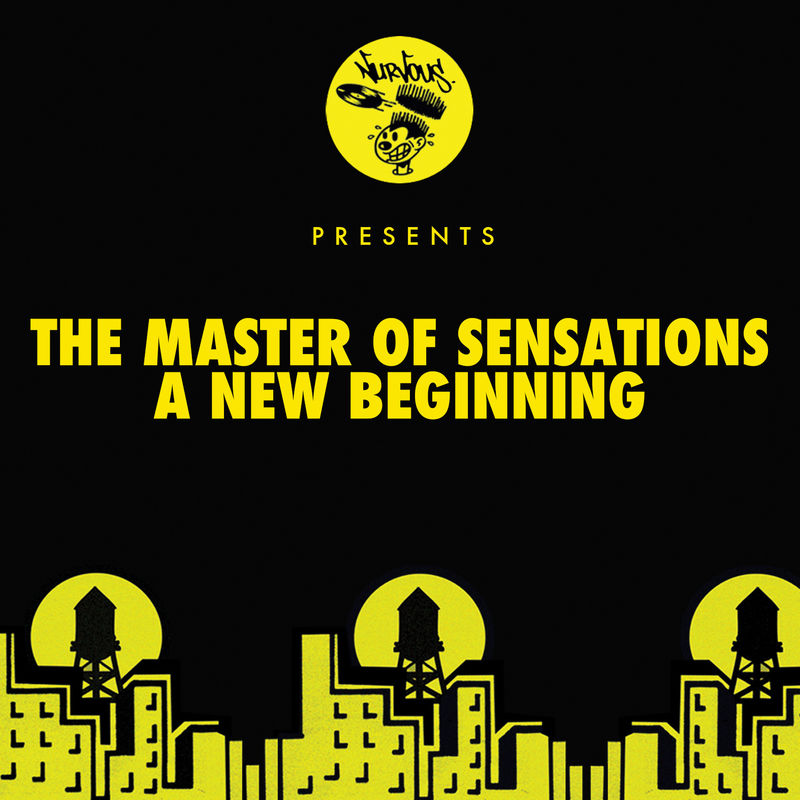 The Master Of Sensations - A New Beginning (Delicious Latin Touch) / Nurvous Records