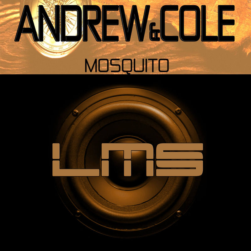 Andrew&Cole - Mosquito / LadyMarySound International
