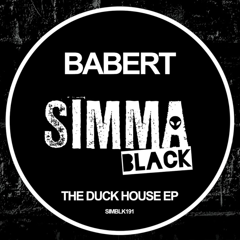 Babert - The Duck House EP / Simma Black