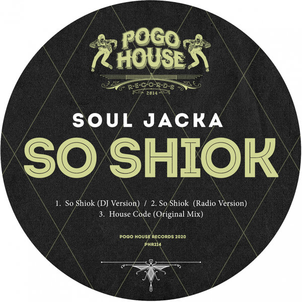 Soul Jacka - So Shiok / Pogo House Records