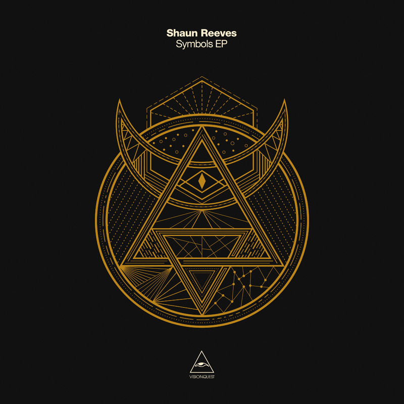 Shaun Reeves - Symbols EP / Visionquest