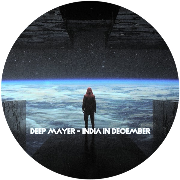 Deep Mayer - India In December / Kolour Recordings