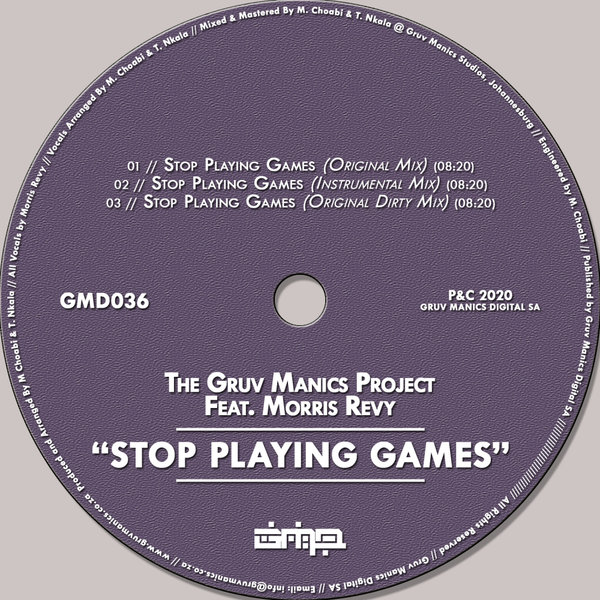 The Gruv Manics Project Feat. Morris Revy - Stop Playing Games / Gruv Manics Digital SA