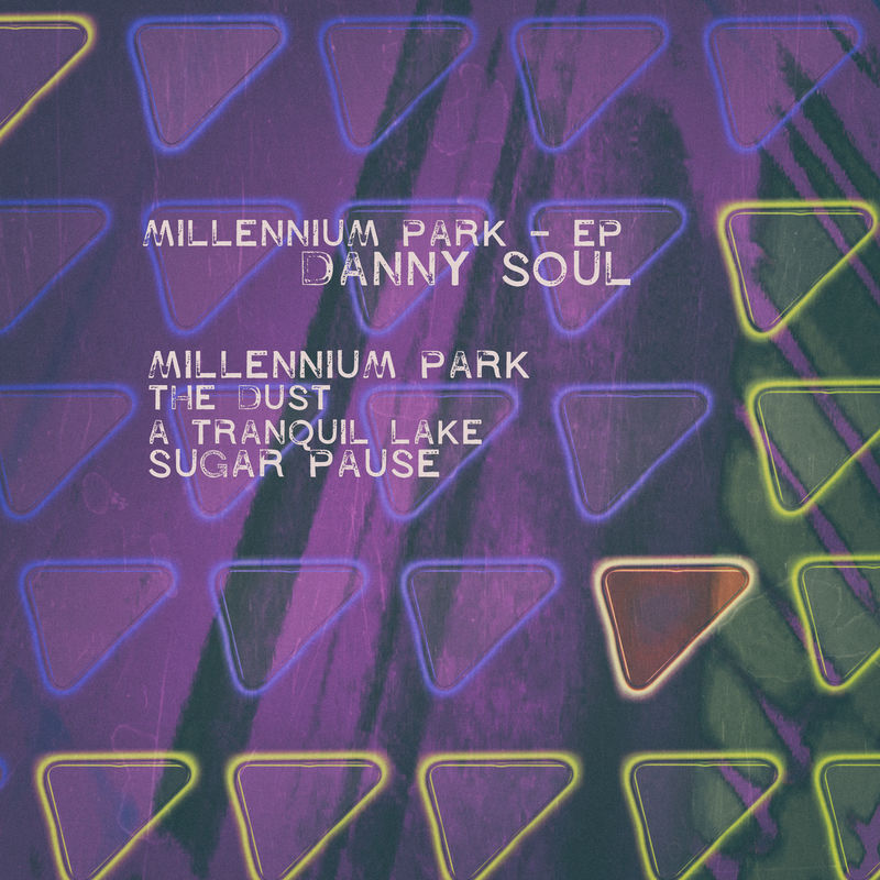 Danny Soul - Millennium Park - EP / Y-Stinger Records