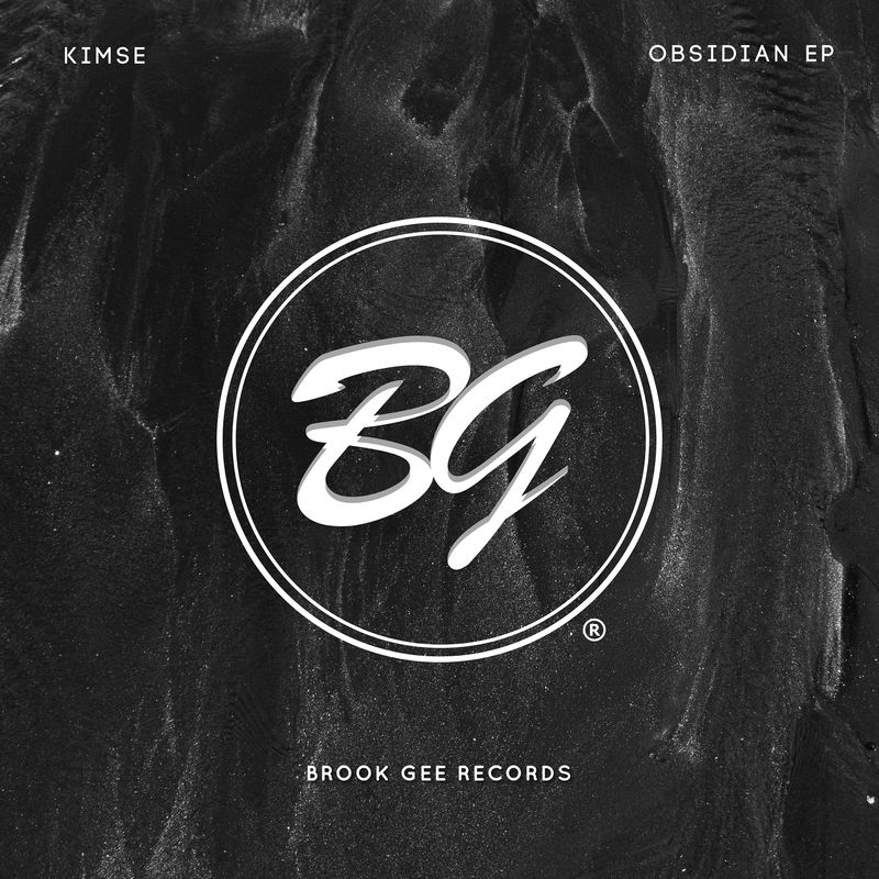 Kimsé - Obsidian EP / Brook Gee Records