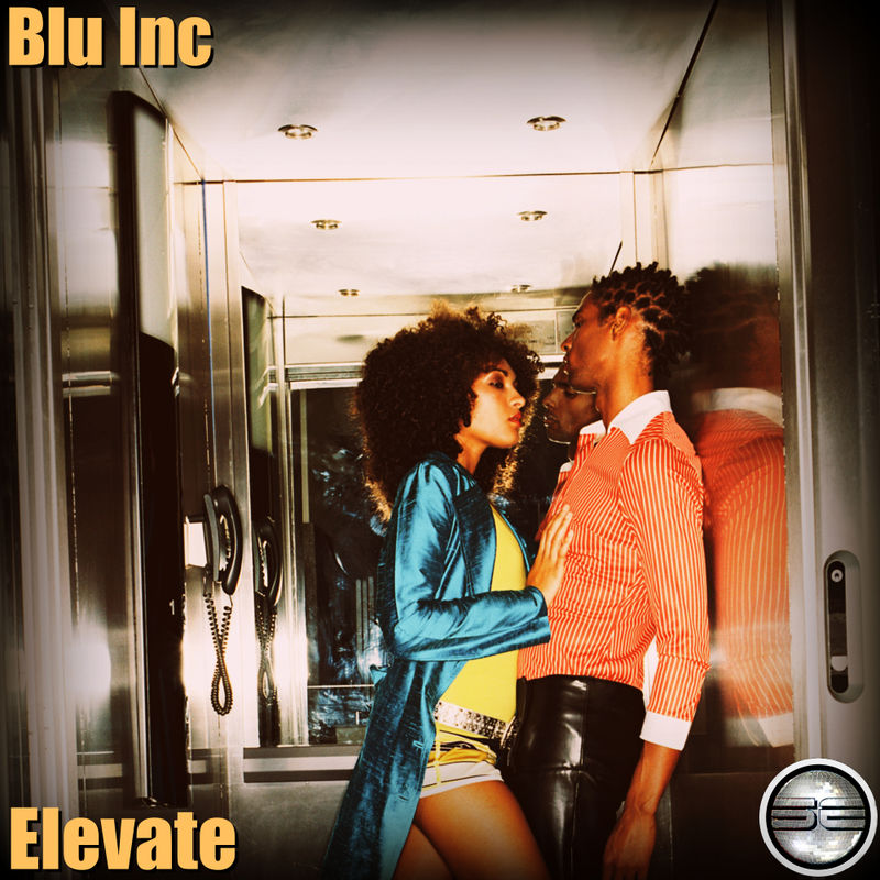 Blu Inc - Elevate / Soulful Evolution