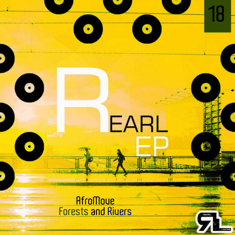 AfroMove - Forests and Rivers EP / Rearl Ltd