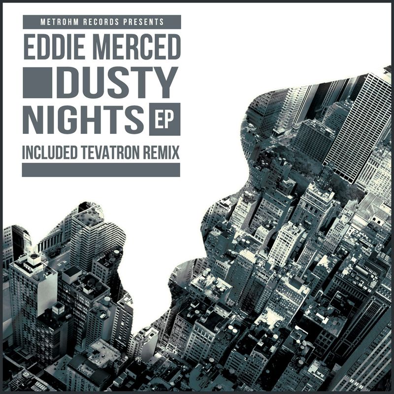 Eddie Merced - Dusty Nights / Metrohm