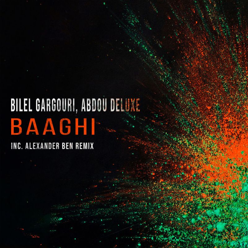 Bilel Gargouri, Abdou Deluxe - Baaghi / Wake Wood Recordings