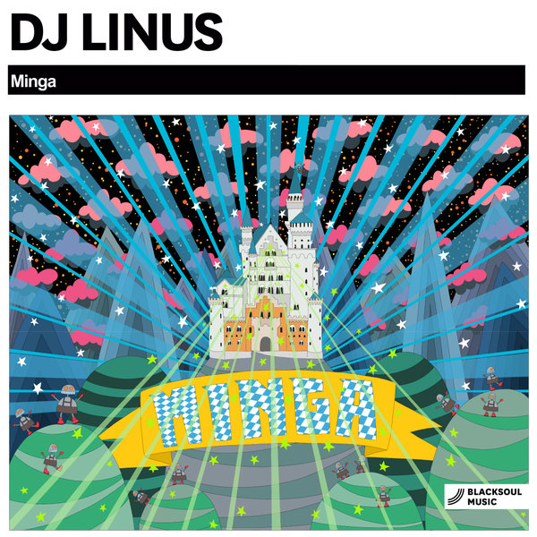 DJ Linus - Minga / Blacksoul Music