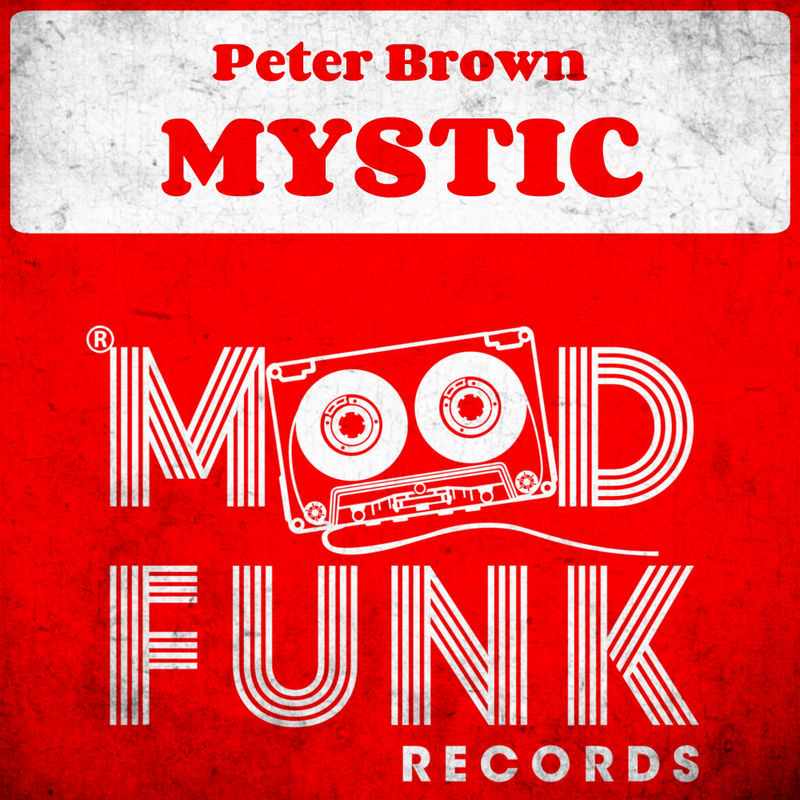 Peter Brown - Mystic / Mood Funk Records