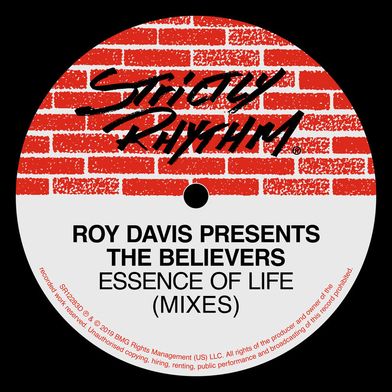 Roy Davis pres. The Believers - Essence Of Life / Strictly Rhythm Records