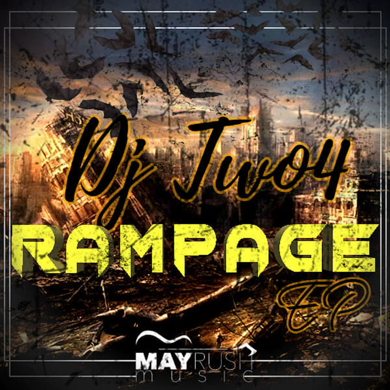 DJ Two4 - Rampage / May Rush Music