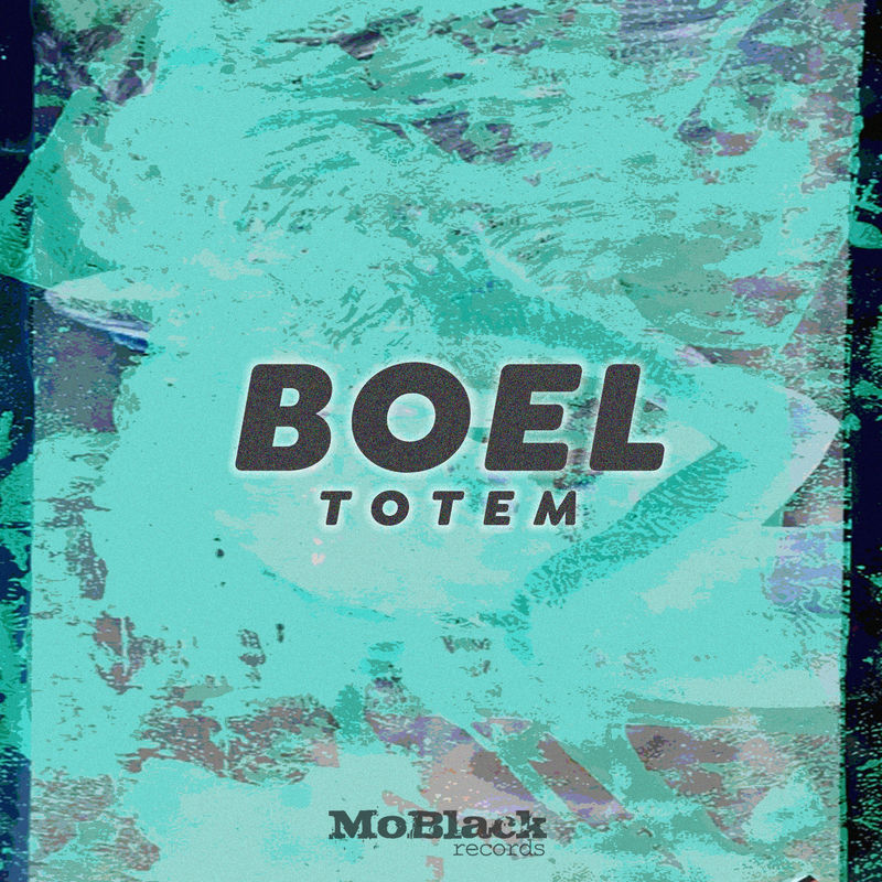 Boel - Totem / MoBlack Records
