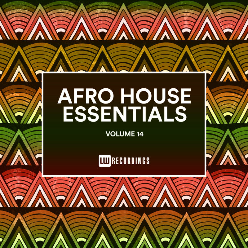 VA - Afro House Essentials, Vol. 14 / LW Recordings