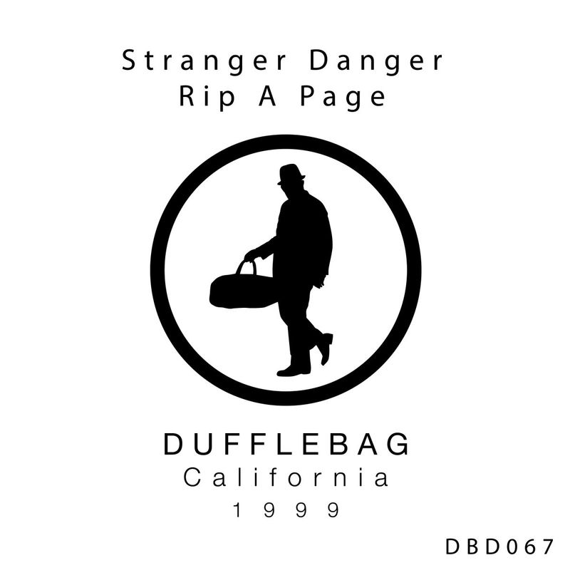Stranger Danger - Rip A Page / Dufflebag Recordings