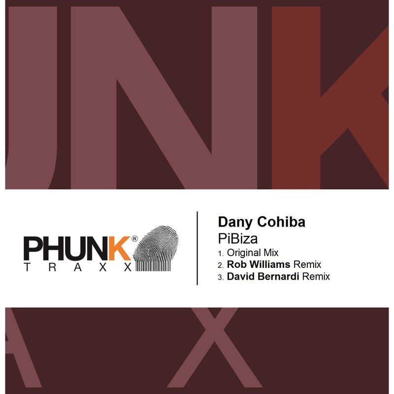 Dany Cohiba - Pibiza / Phunk Traxx