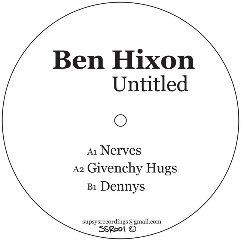Ben Hixon - Untitled / SupportSystem Recordings