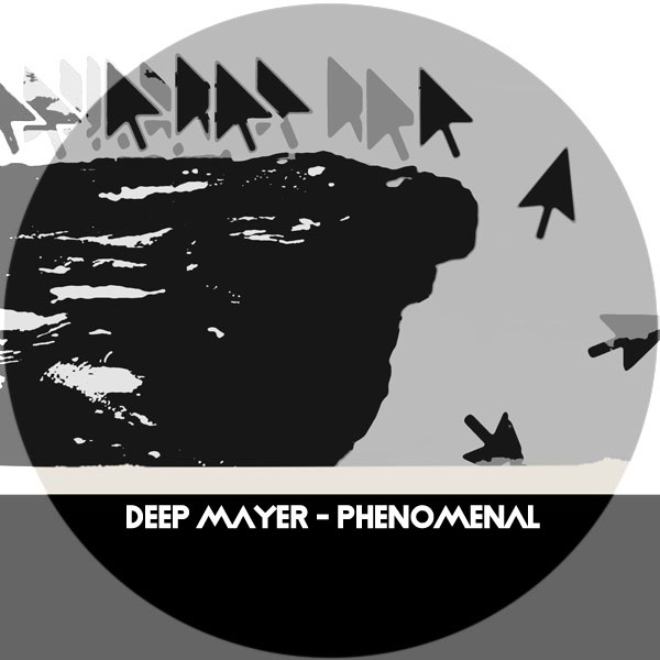 Deep Mayer - Phenomenal / Kolour Recordings