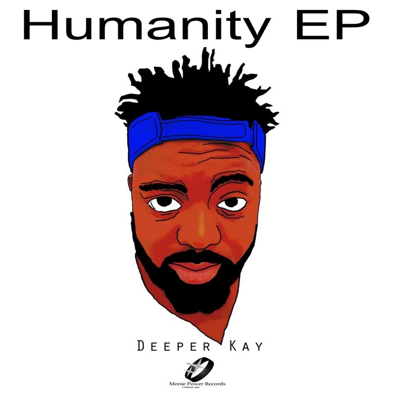 Deeper Kay - Humanity / Monie Power Records