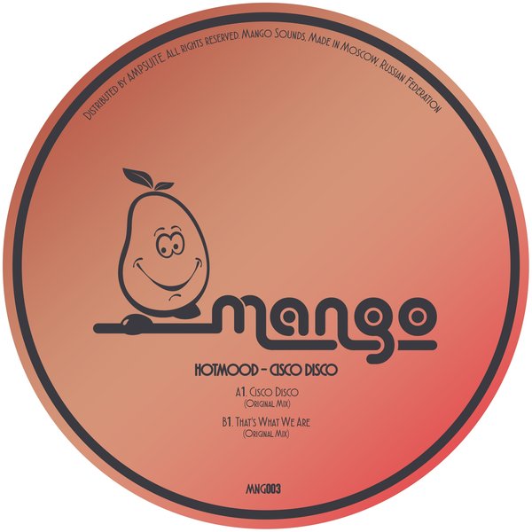 Hotmood - Cisco Disco / Mango Sounds