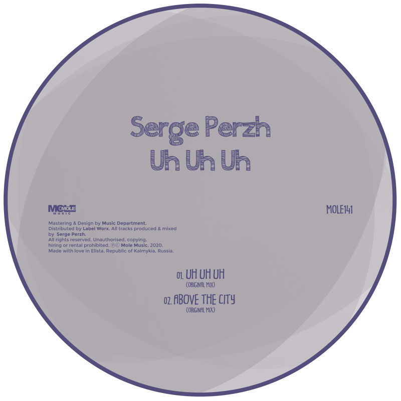 Serge Perzh - Uh Uh Uh / Mole Music