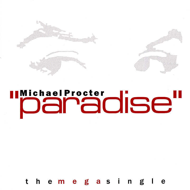 Michael Procter - Paradise / Mychan Records