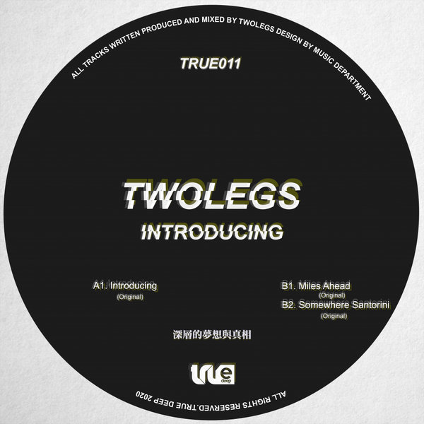 Twolegs - Introducing / True Deep
