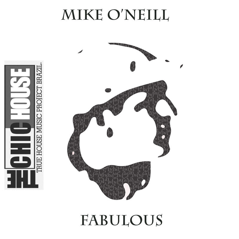 Mike O'Neill - Fabulous / Chic Disco Company