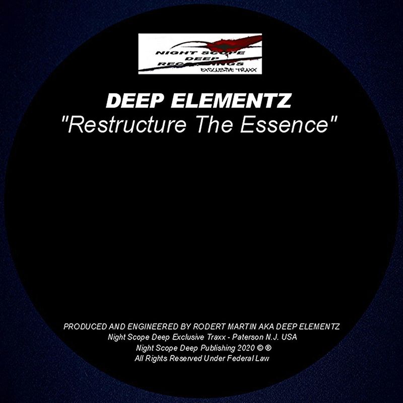Deep Elementz - Recustruct The Essence / Night Scope Deep Exclusive Traxx