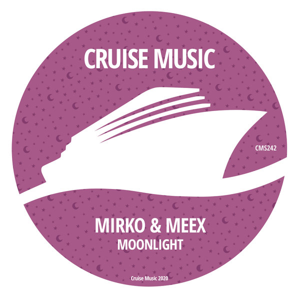 Mirko & Meex - Moonlight / Cruise Music