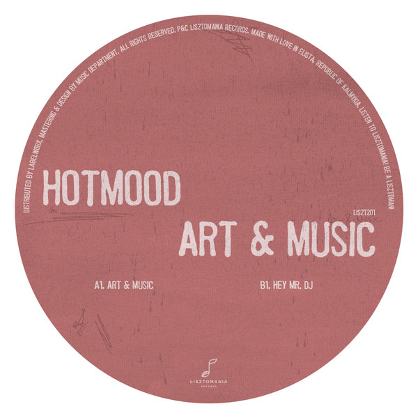 Hotmood - Art & Music / Lisztomania Records