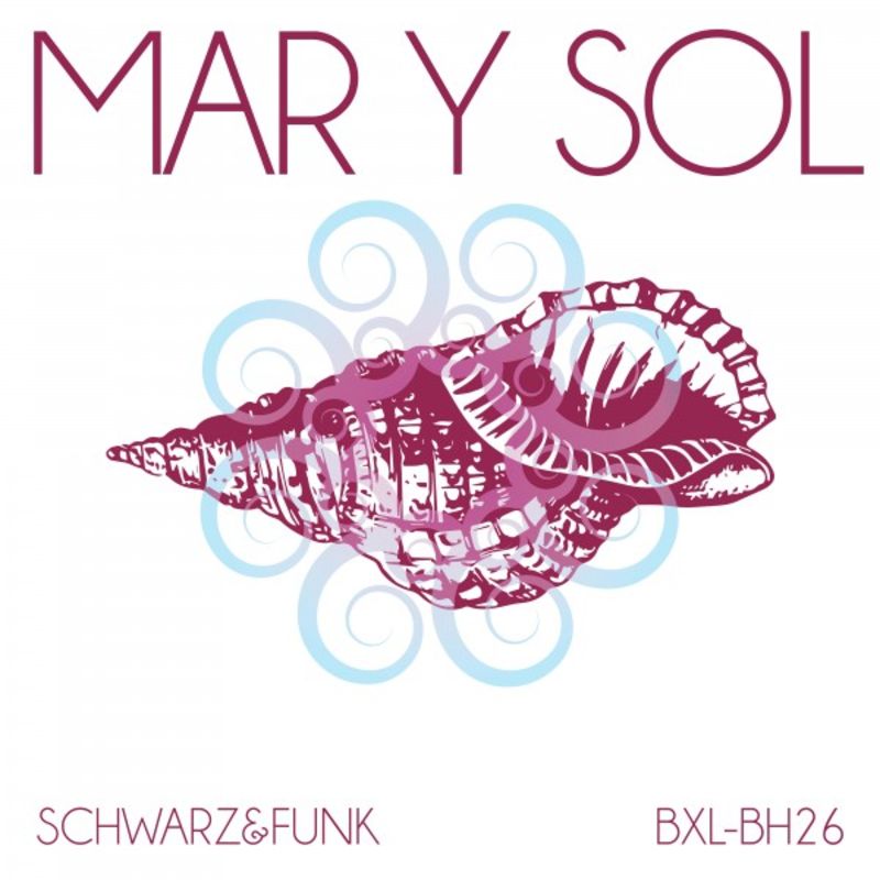 Schwarz & Funk - Mar y Sol (Beach House Mix) / Boxberglounge