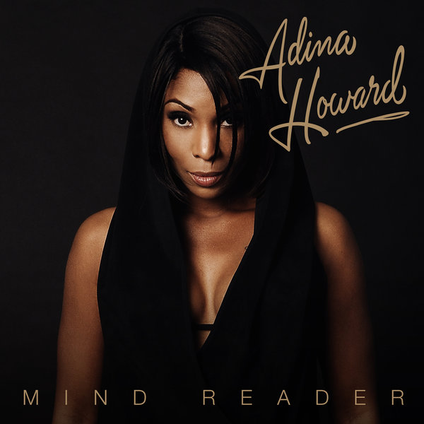 Adina Howard - Mind Reader / Reel People Music