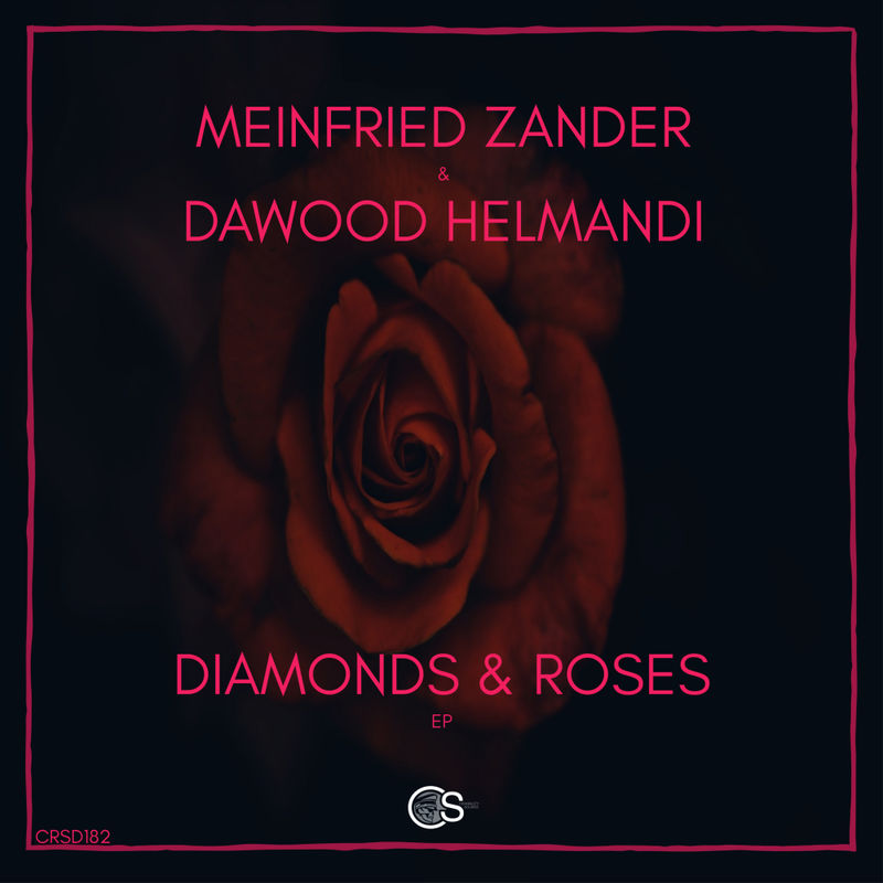 Meinfried Zander & Dawood Helmandi - Diamonds & Roses / Craniality Sounds