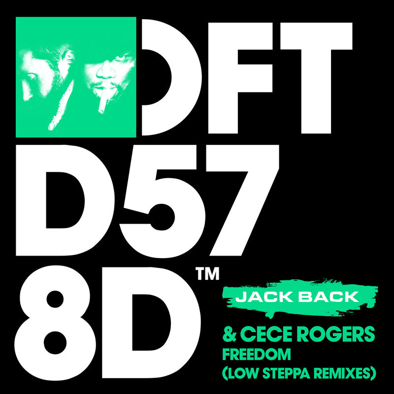 Jack Back & CeCe Rogers - Freedom (Low Steppa Remixes) / Defected Records